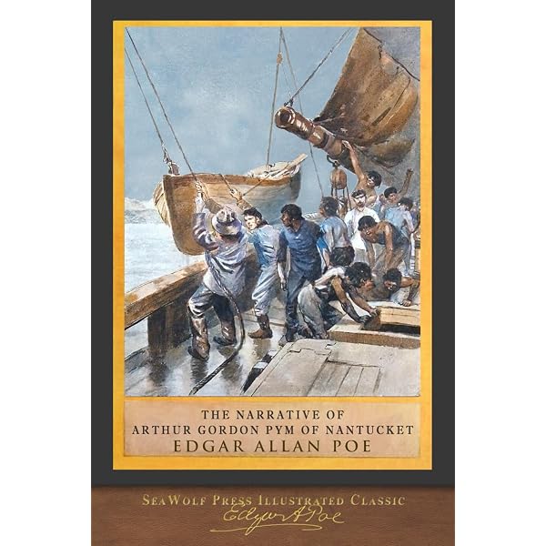 The Narrative of Arthur Gordon Pym of Nantucket (Broadview